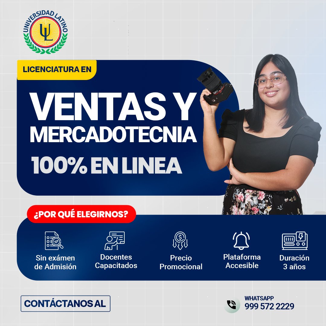 Anuncio de Universidad Latino: Licenciatura en Ventas y Mercadotecnia
