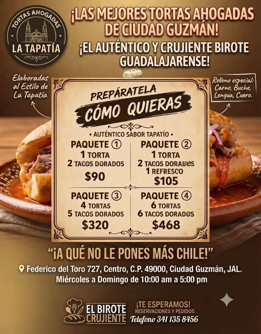 Anuncio de La Tapatía Tortas Ahogadas: Tortas Ahogadas