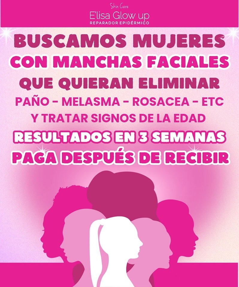 Anuncio de E'lisa Glow Up -  Reparador Epidermico Especializado en Manchas y Antiedad: Reparador Epidermico
