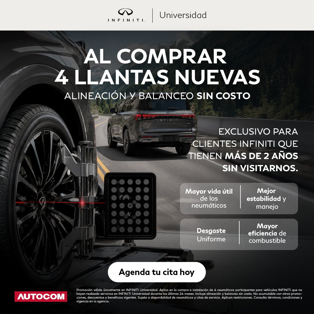 Anuncio de Infiniti Autocom: compra 4 llantas nuevas y alineación y balanceo