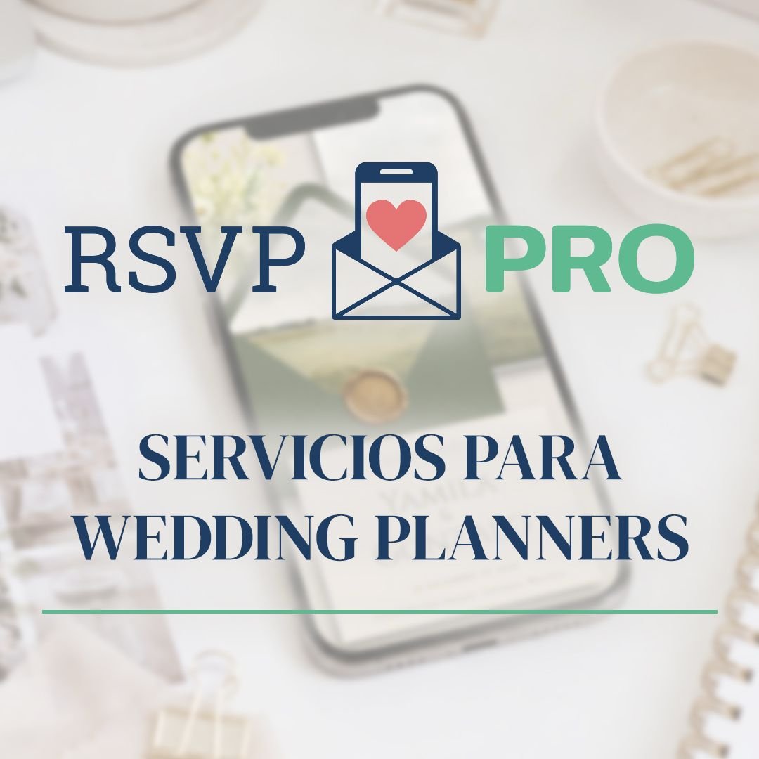 Anuncio de PRO Rsvp: Gestión de confirmaciones y logística de invitados para bodas