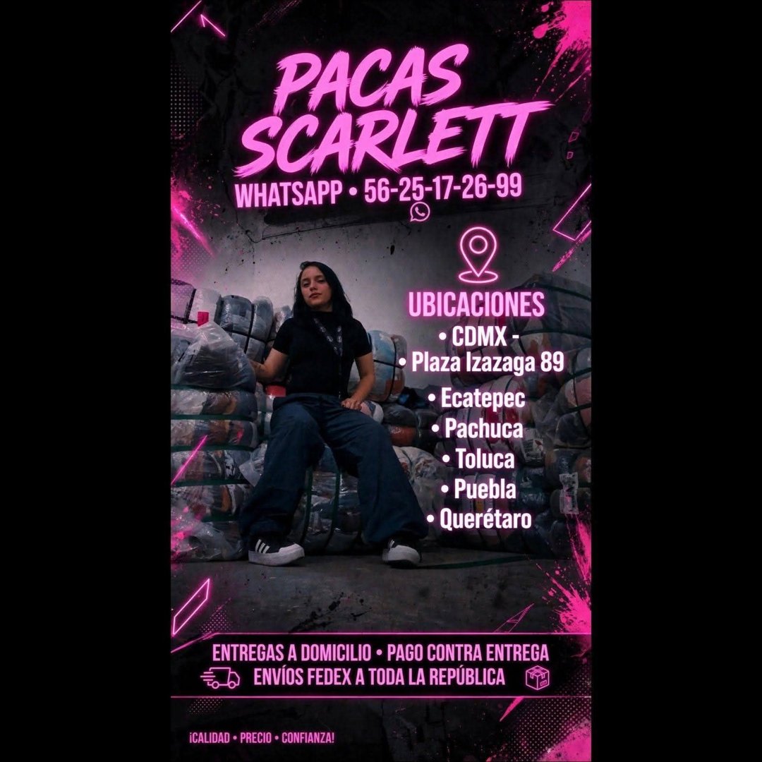 Anuncio de pacas Scarlett Querétaro: pacas de ropa