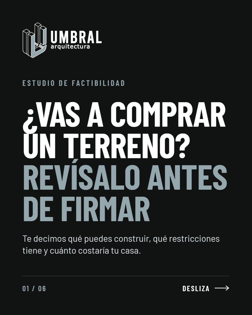 Anuncio de Umbral Arquitectura: Estudio de factibilidad para terrenos