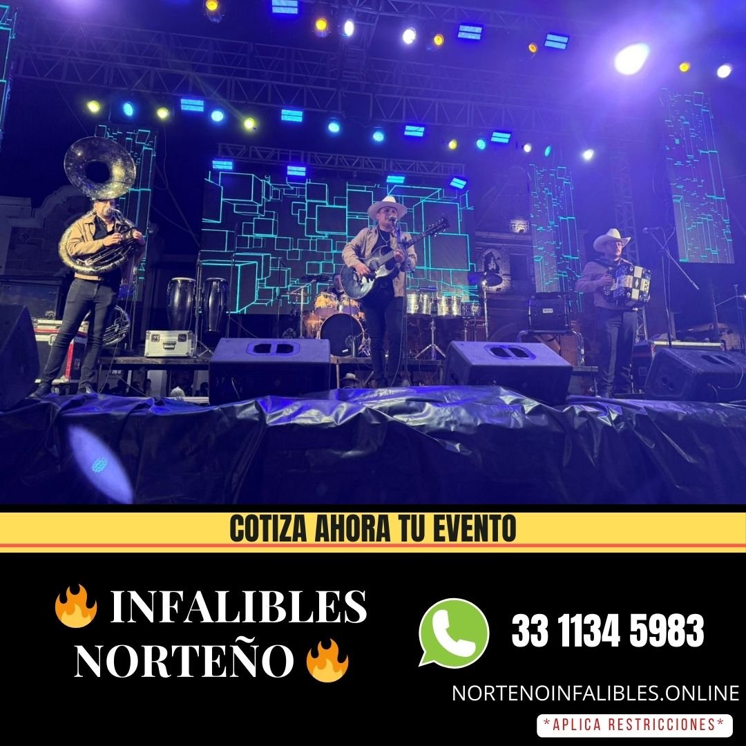 Anuncio de Los Infalibles  / Norteño Banda: Grupos musicales