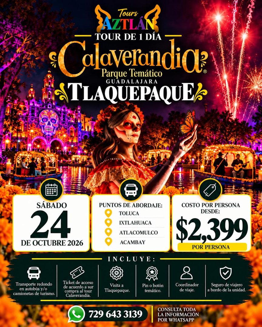 Anuncio de Aztlán Tours: Tour de 1 día a Calaverandia y Tlaquepaque