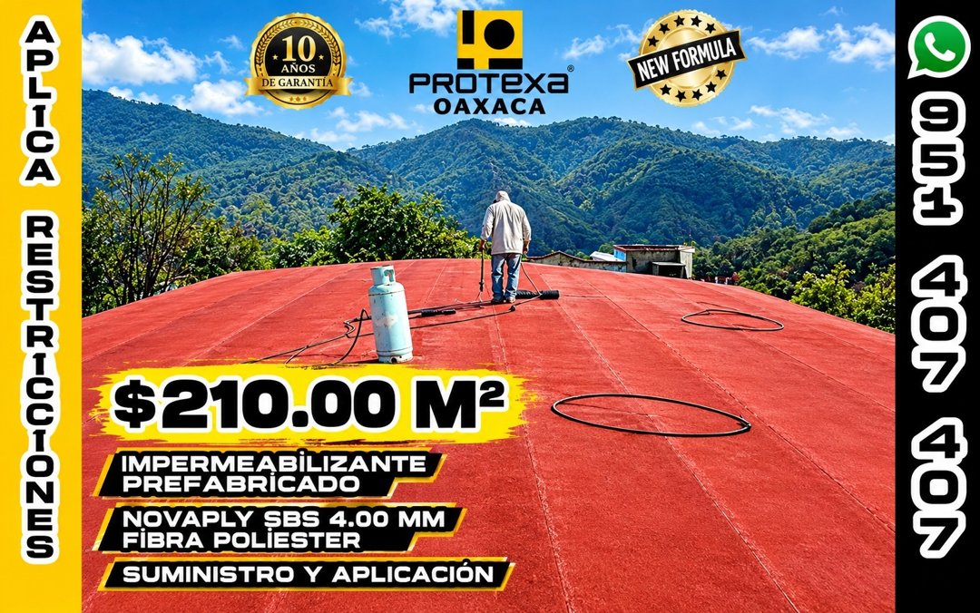 Anuncio de Protexa Oaxaca: Impermeabilizante prefabricado