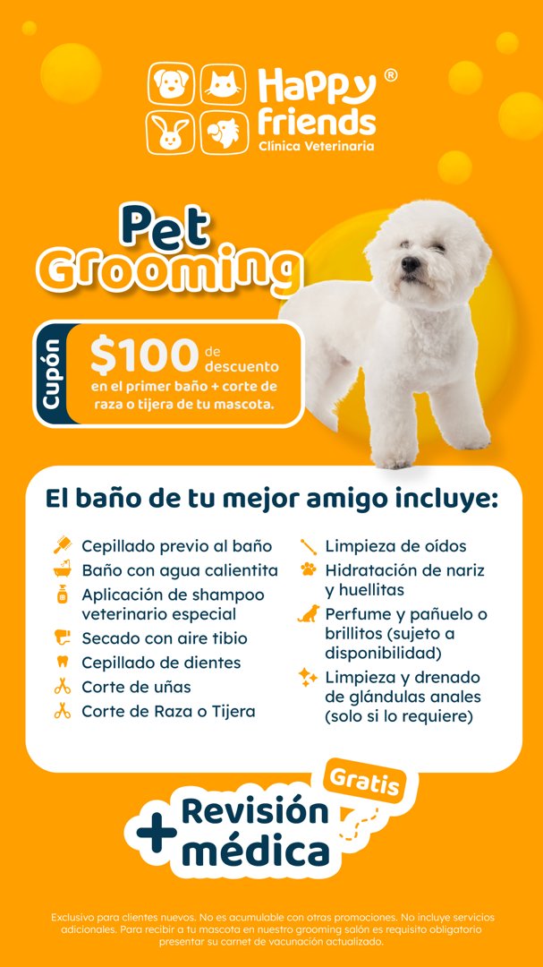 Anuncio de Happy Friends Clínica Veterinaria: Grooming para mascotas