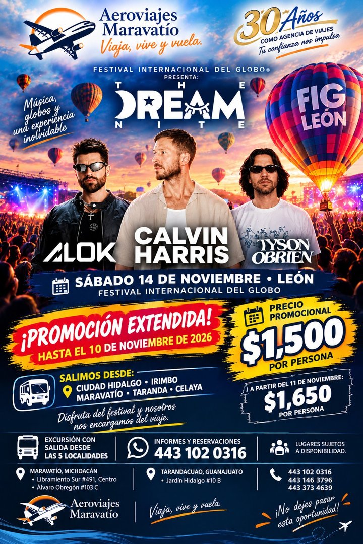 Anuncio de Aeroviajes Maravatio: Paquete de viaje al Festival Internacional del Globo con concierto de Calvin Harris