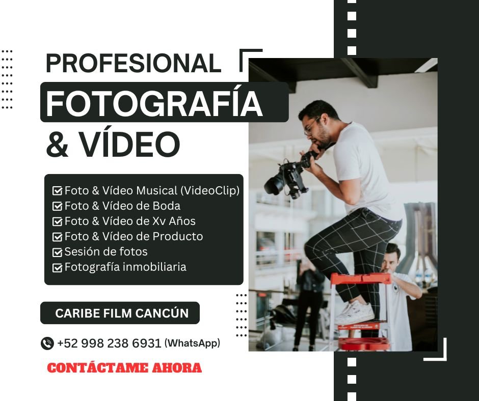 Anuncio de Vídeo y Fotografía en Cancún