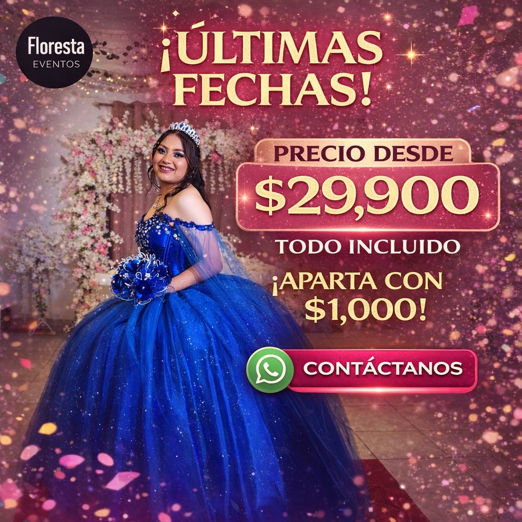 Anuncio de Floresta Eventos: paquetes para XV