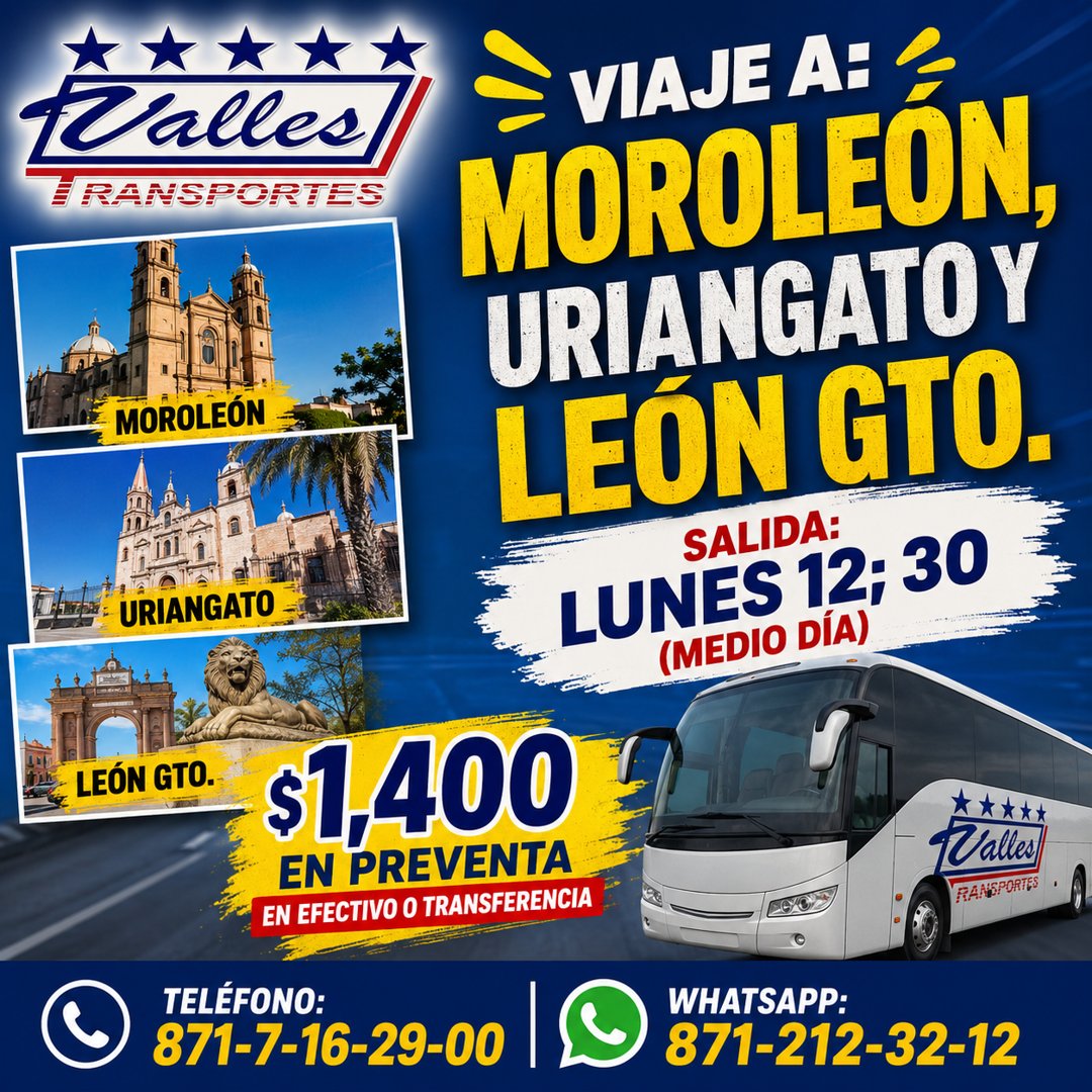Anuncio de Valles Transportes: viaje a Moroleón, Uriangato y León GTO