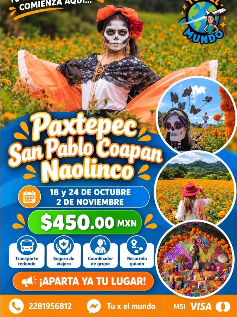 Anuncio de Tu x el mundo: Tour de Día de Muertos a San José Paxtepec, San Pablo Coapan y Naolinco