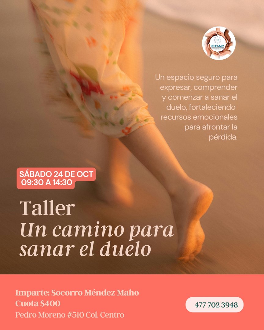 Anuncio de Centro Comunitario de Atención Psicológica A.C: Taller de sanación del duelo