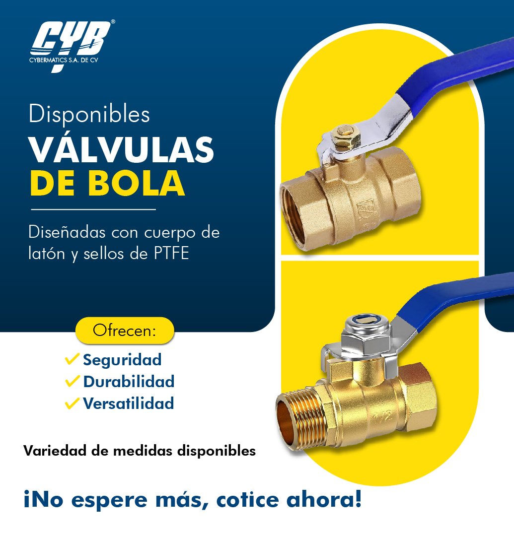 Anuncio de Cybermatics, SA de CV.: Válvulas de bola