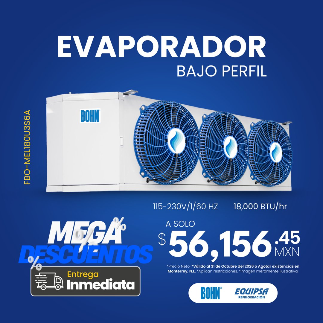 Anuncio de Equipsa Refrigeración Monterrey: Evaporador bajo perfil