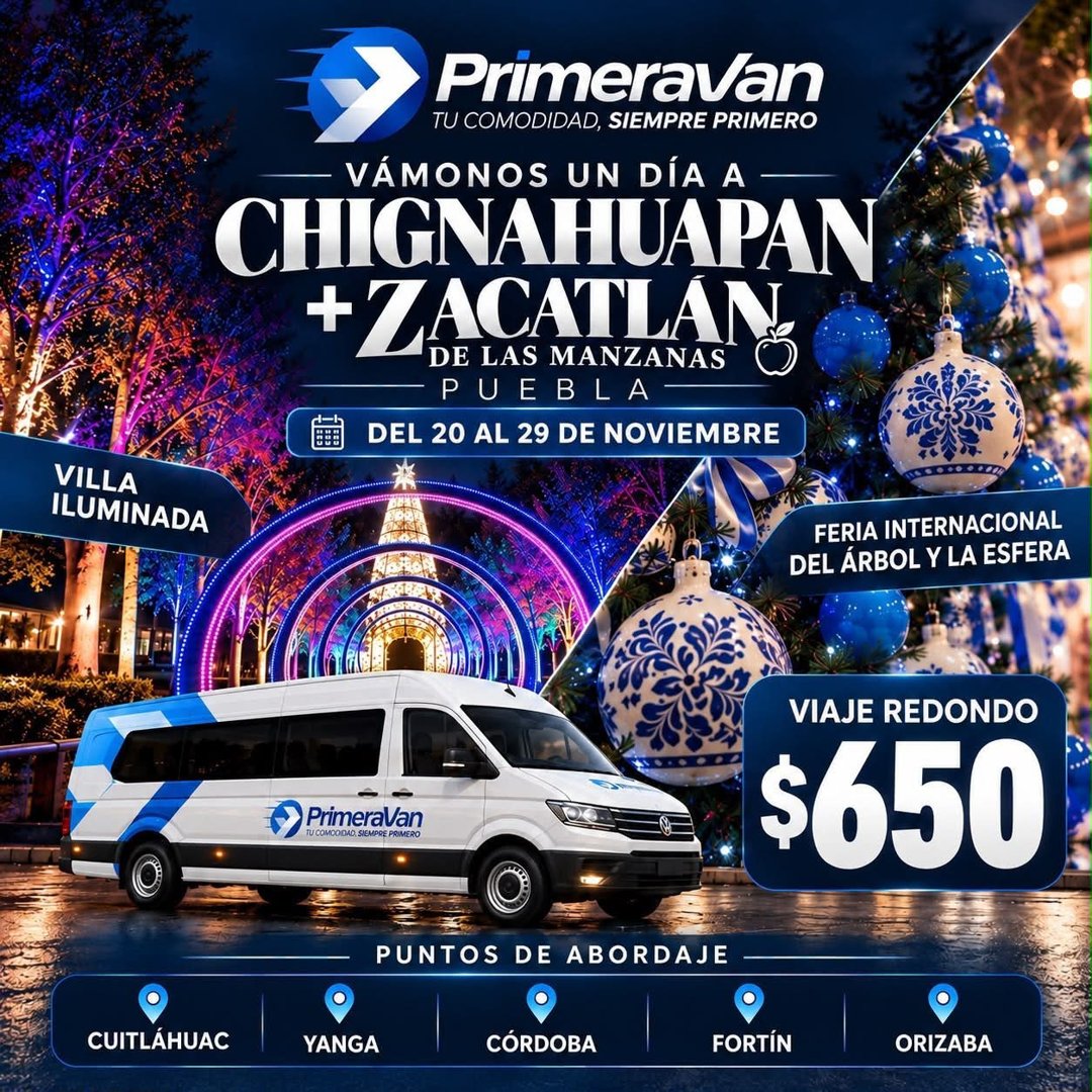 Anuncio de Primera Van: Viaje redondo a Chignahuapan y Zacatlán de las manzanas