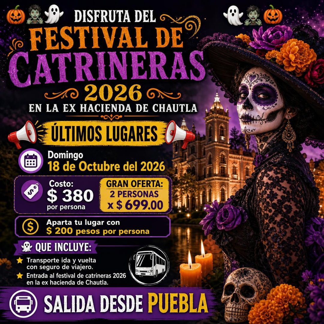 Anuncio de BIJ TUR Viajes y Turismo: Entrada al festival de catrineras 2026 con transporte ida y vuelta