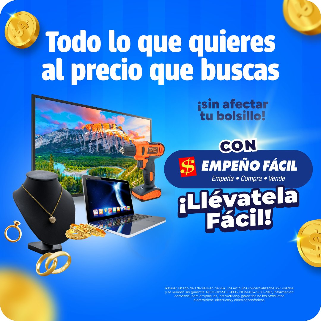 Anuncio de Empeño Fácil Multiplaza Tuxtepec: Empeño