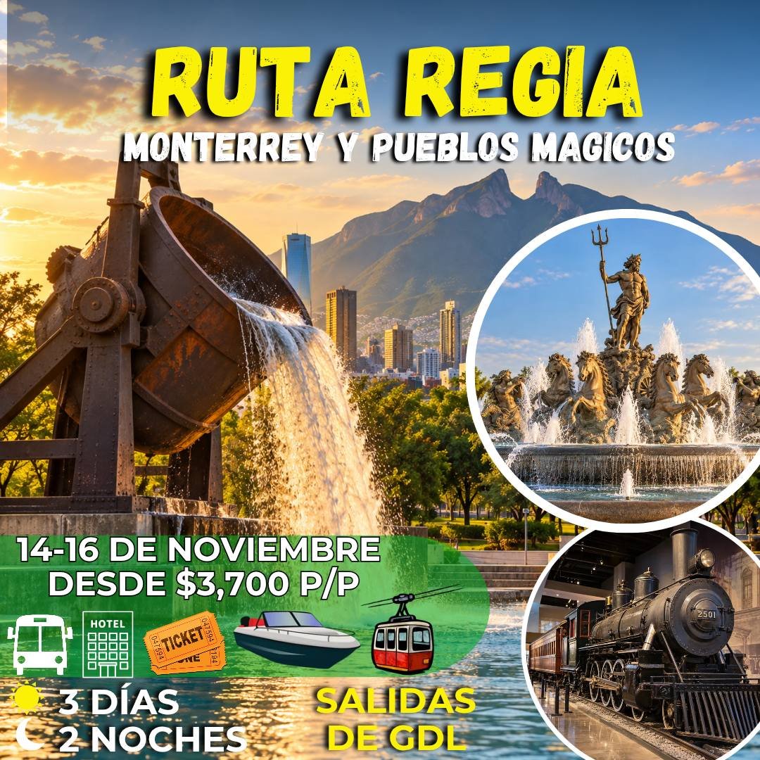 Anuncio de La Ruta Del Aventurero: Viaje turístico a Monterrey y pueblos mágicos