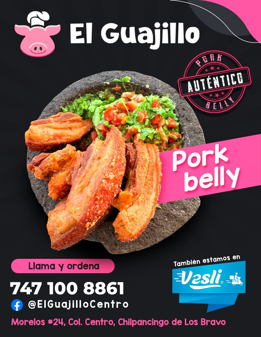 Anuncio de El Guajillo Centro: Pork belly