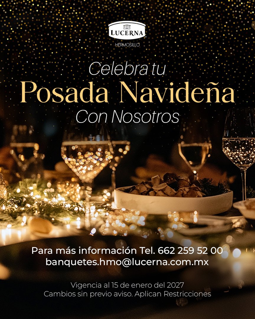 Anuncio de Hotel Lucerna Hermosillo: banquetes para posada navideña
