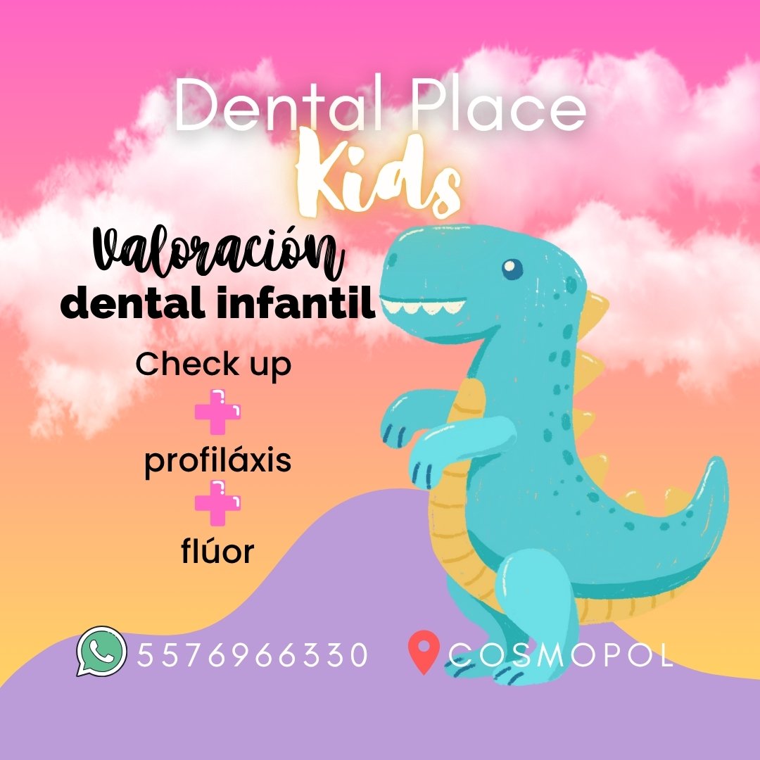 Anuncio de Dental Place: valoración dental infantil