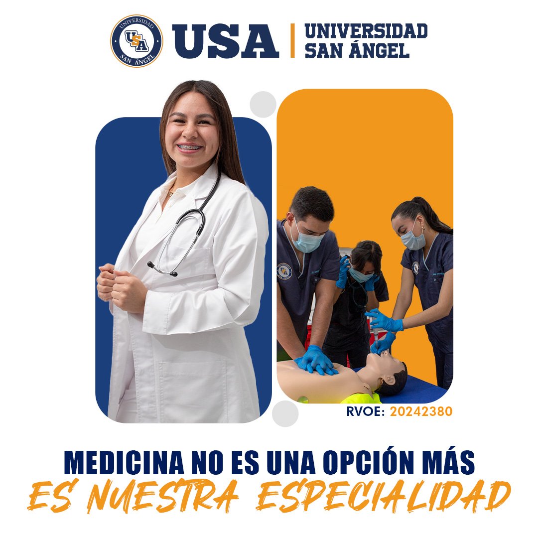 Anuncio de Universidad San Ángel: carrera de medicina