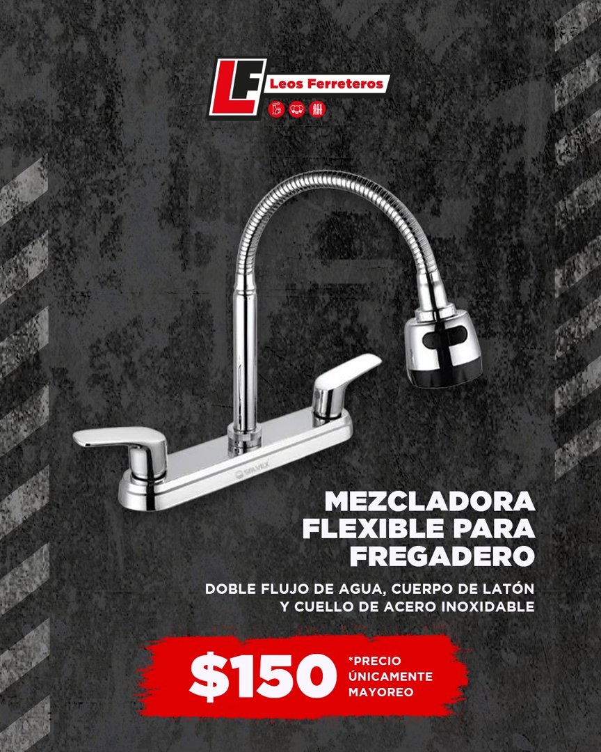 Anuncio de LEOS Ferreteros: Mezcladora flexible para fregadero