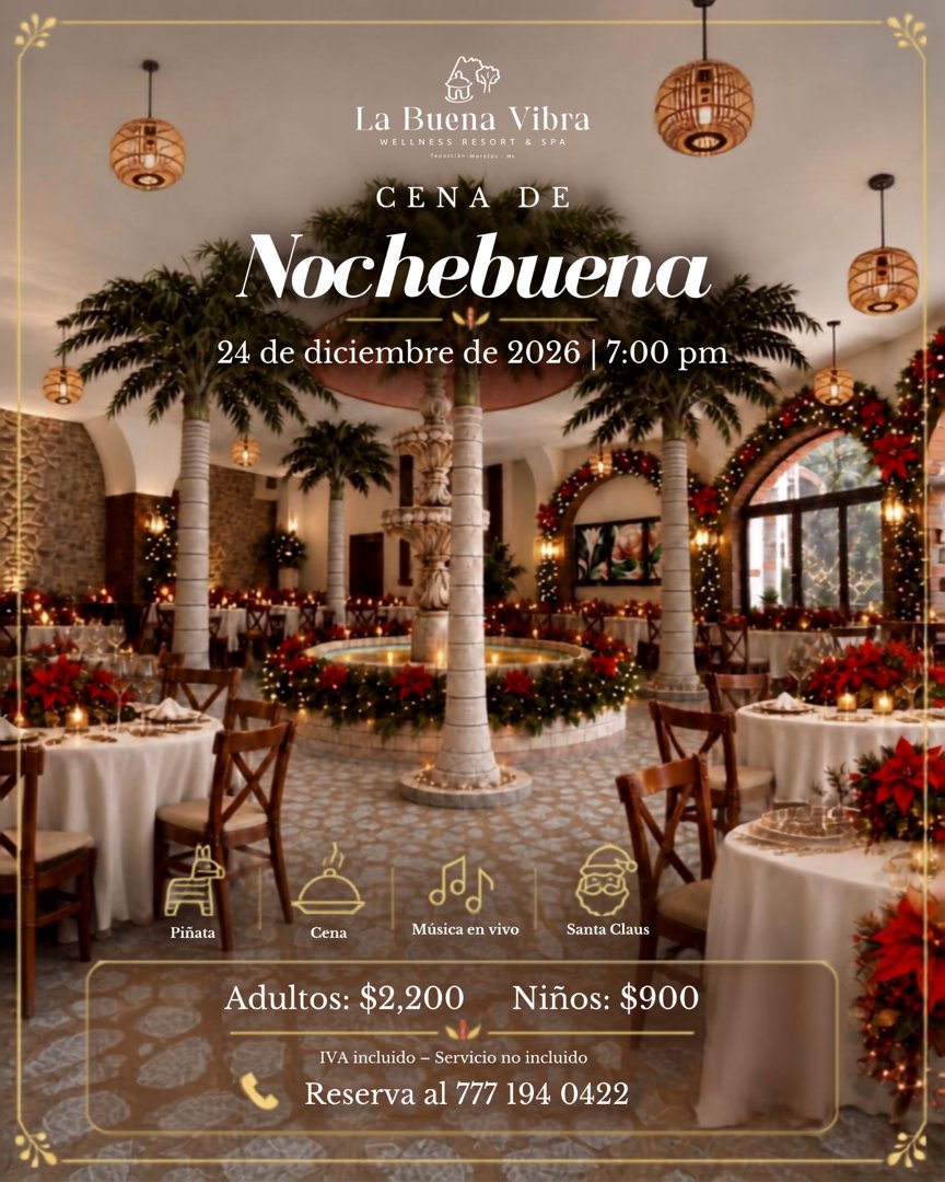 Anuncio de La Buena Vibra Wellness Resort & Spa: Cena de Nochebuena