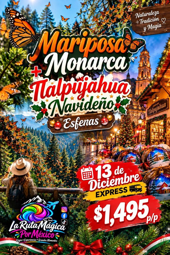Anuncio de Pata de perro tours & Ruta mágica por México: Viaje turístico a Mariposa Monarca y Tlalpujahua Navideño