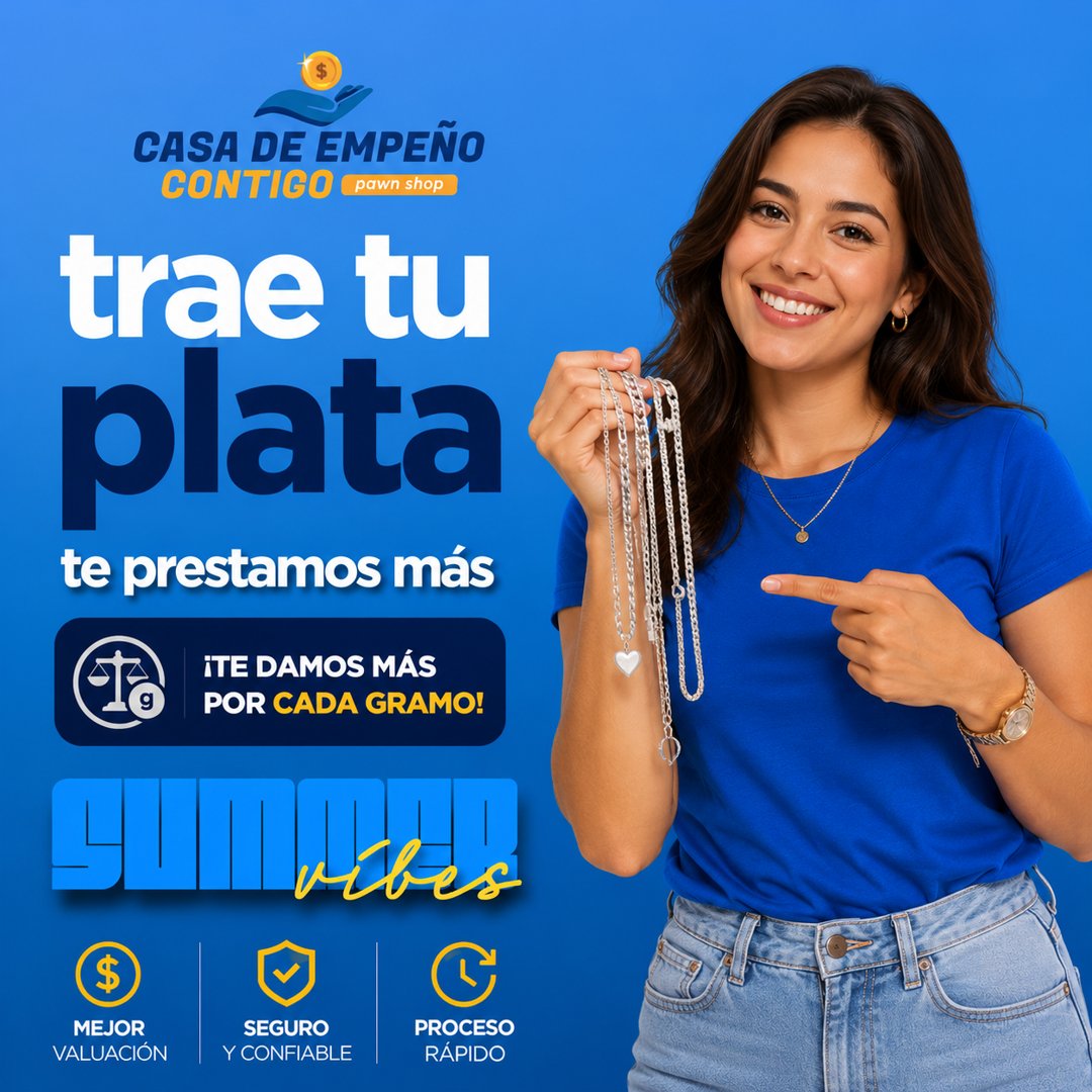 Anuncio de Empeños Contigo: préstamos de plata