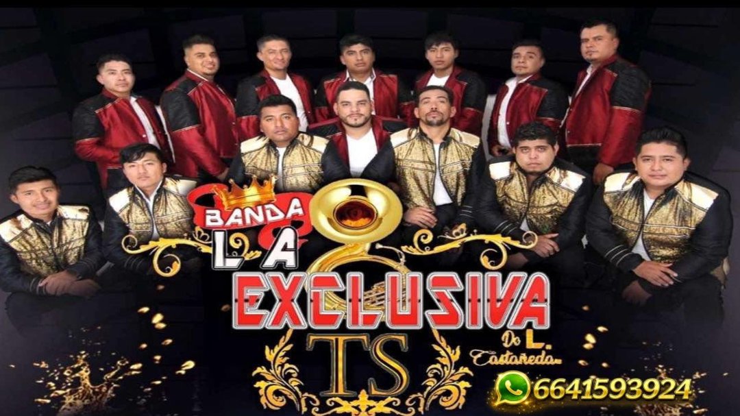 Anuncio de Banda La Exclusiva De Tijuana: Banda musical