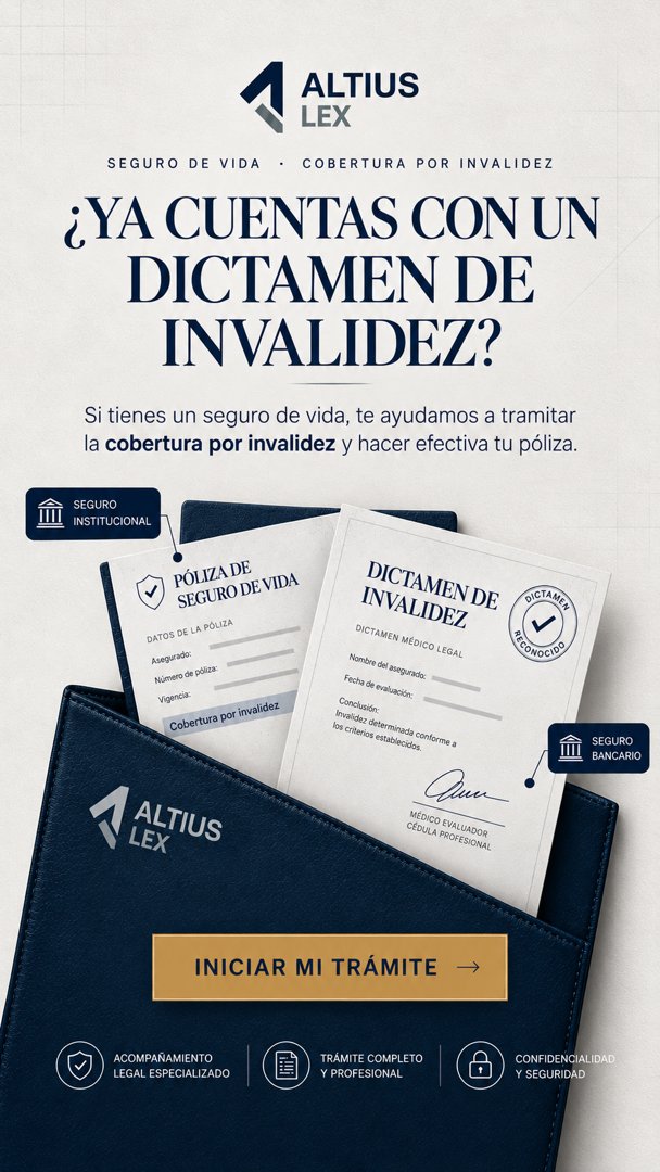 Anuncio de Altius Lex: Análisis jurídico y técnico especializado para tramitar la cobertura por invalidez de seguros de vida