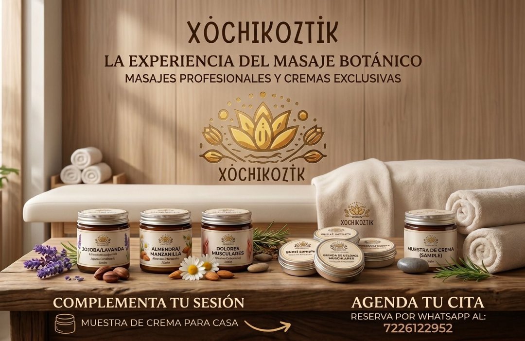 Anuncio de Xochikoztik: masajes botánicos y cremas