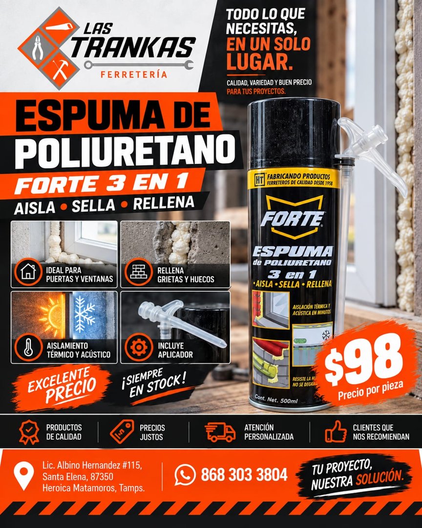 Anuncio de Ferreteria Las Trankas: Espuma de poliuretano