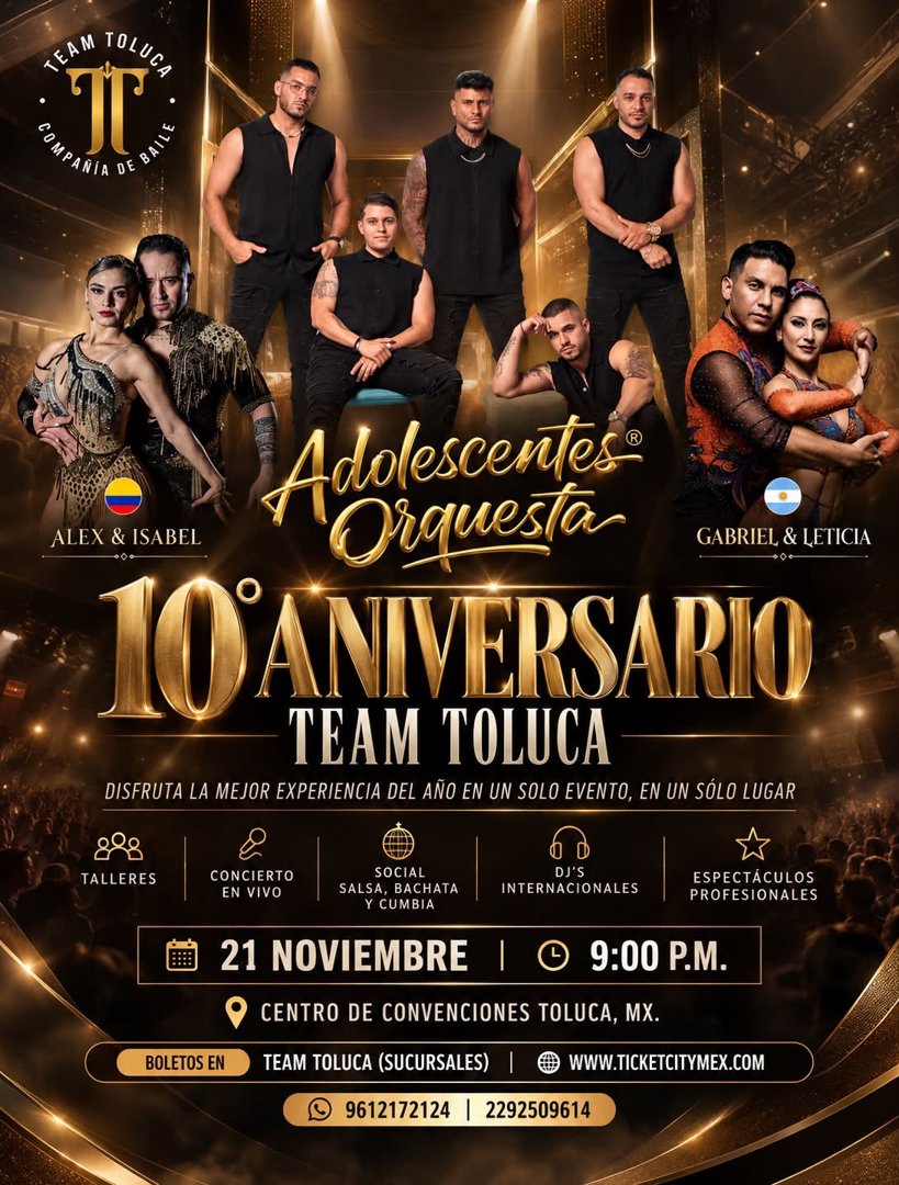 Anuncio de Team Toluca: Evento de baile y concierto