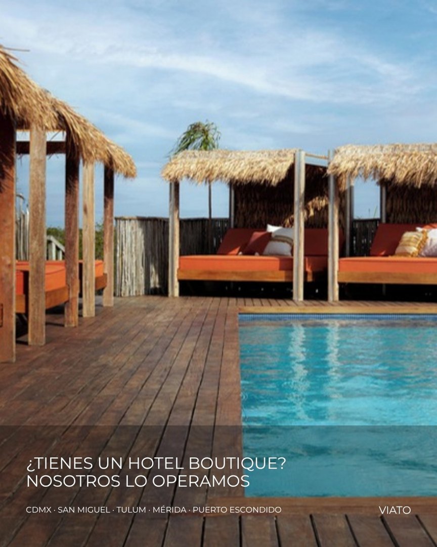 Anuncio de Viato Homes: Operación de hoteles boutique upscale