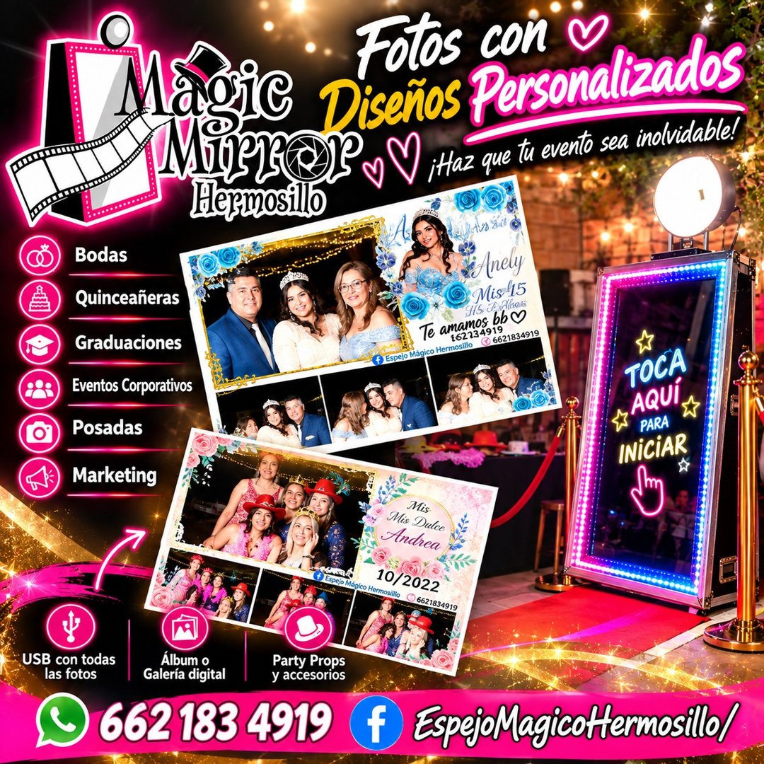 Anuncio de Espejo Mágico Hermosillo: Foto y video con diseños personalizados
