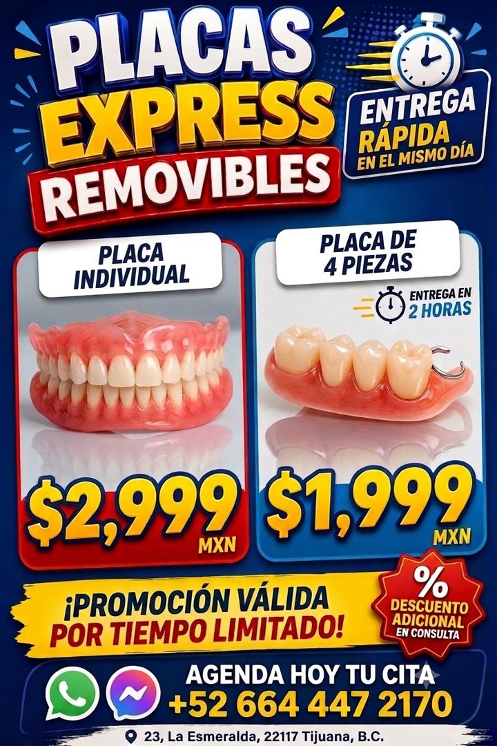 Anuncio de Atención Dental Tijuana: placas removibles