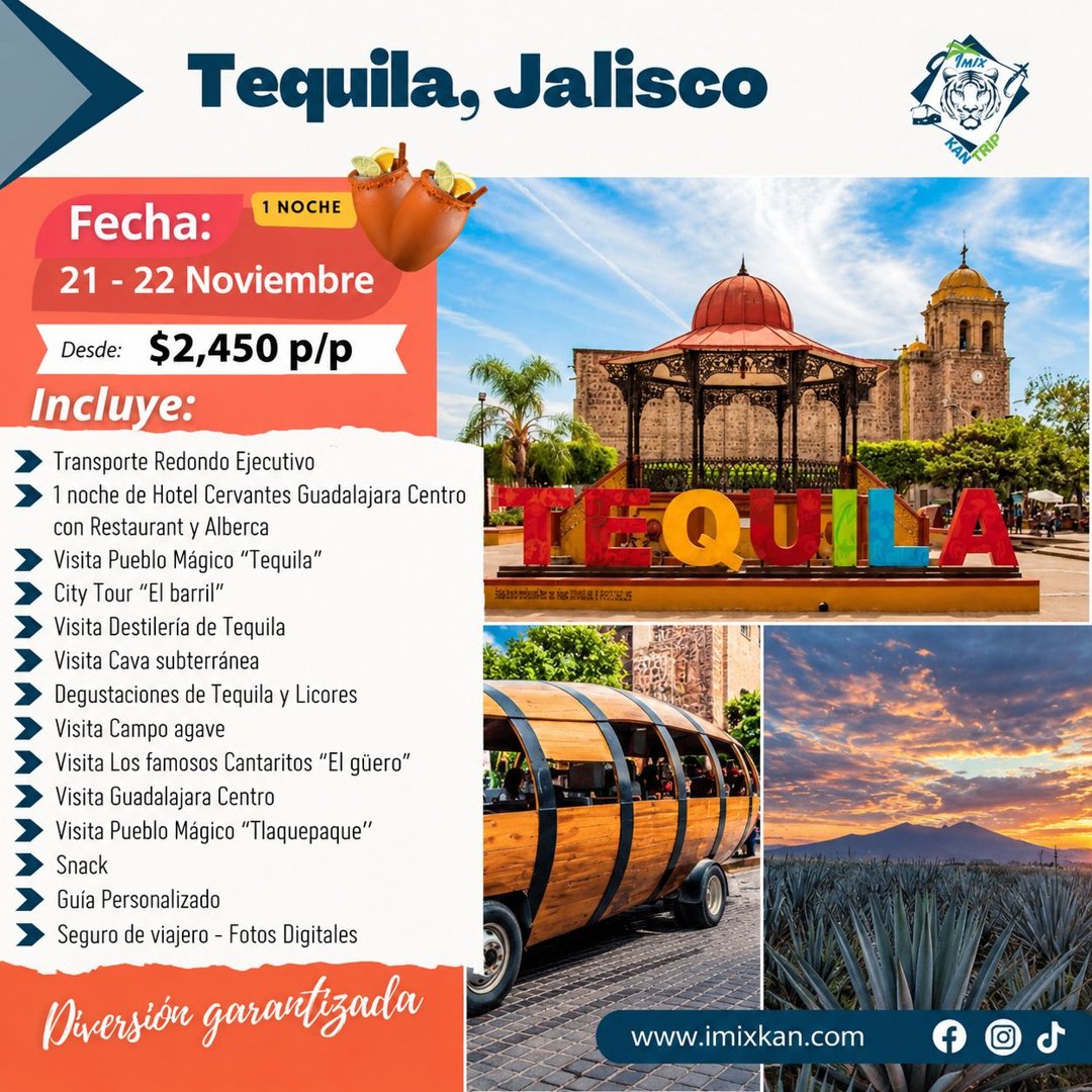 Anuncio de IMIX KAN TRIP: Viaje turístico a Tequila, Jalisco