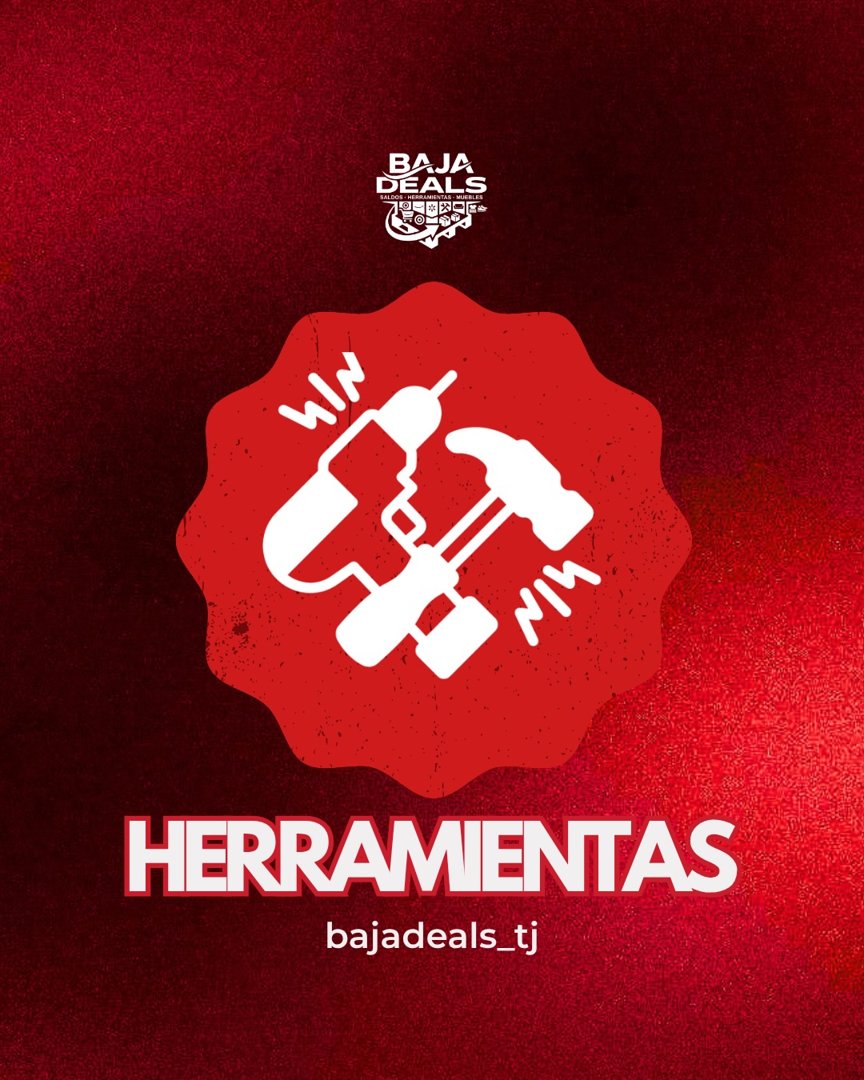 Anuncio de BAJA DEALS Tijuana: herramientas