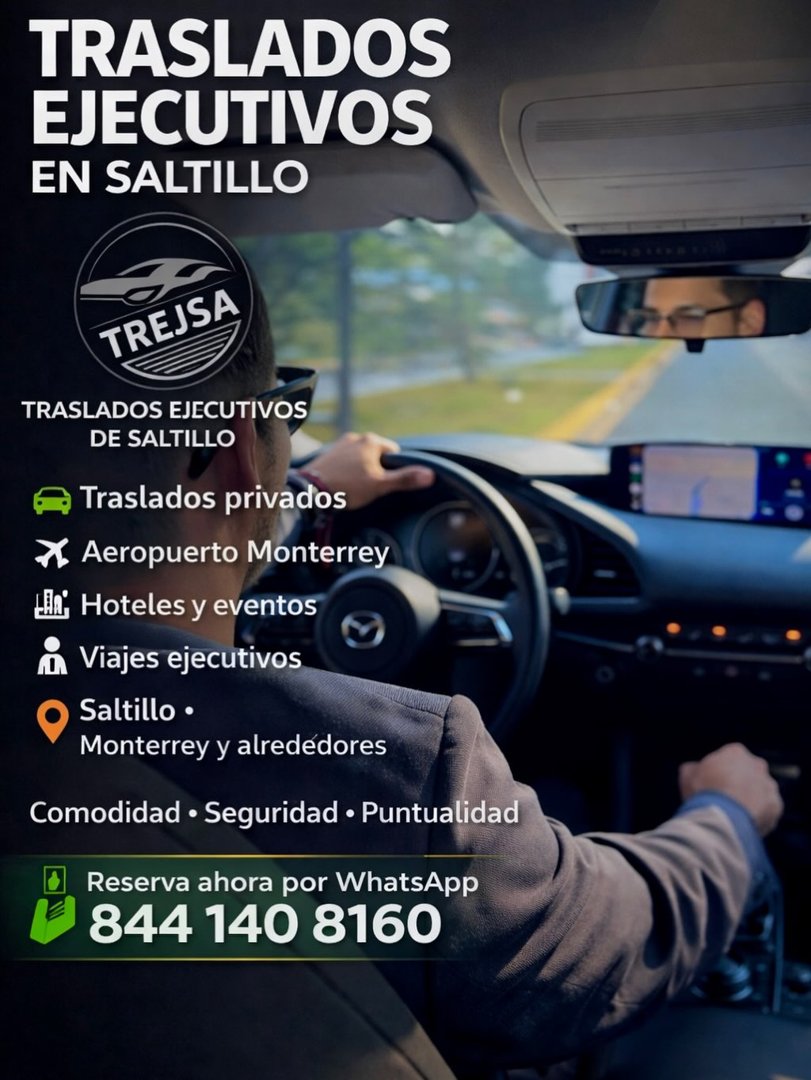 Anuncio de Traslados ejecutivos de Saltillo: Traslados ejecutivos
