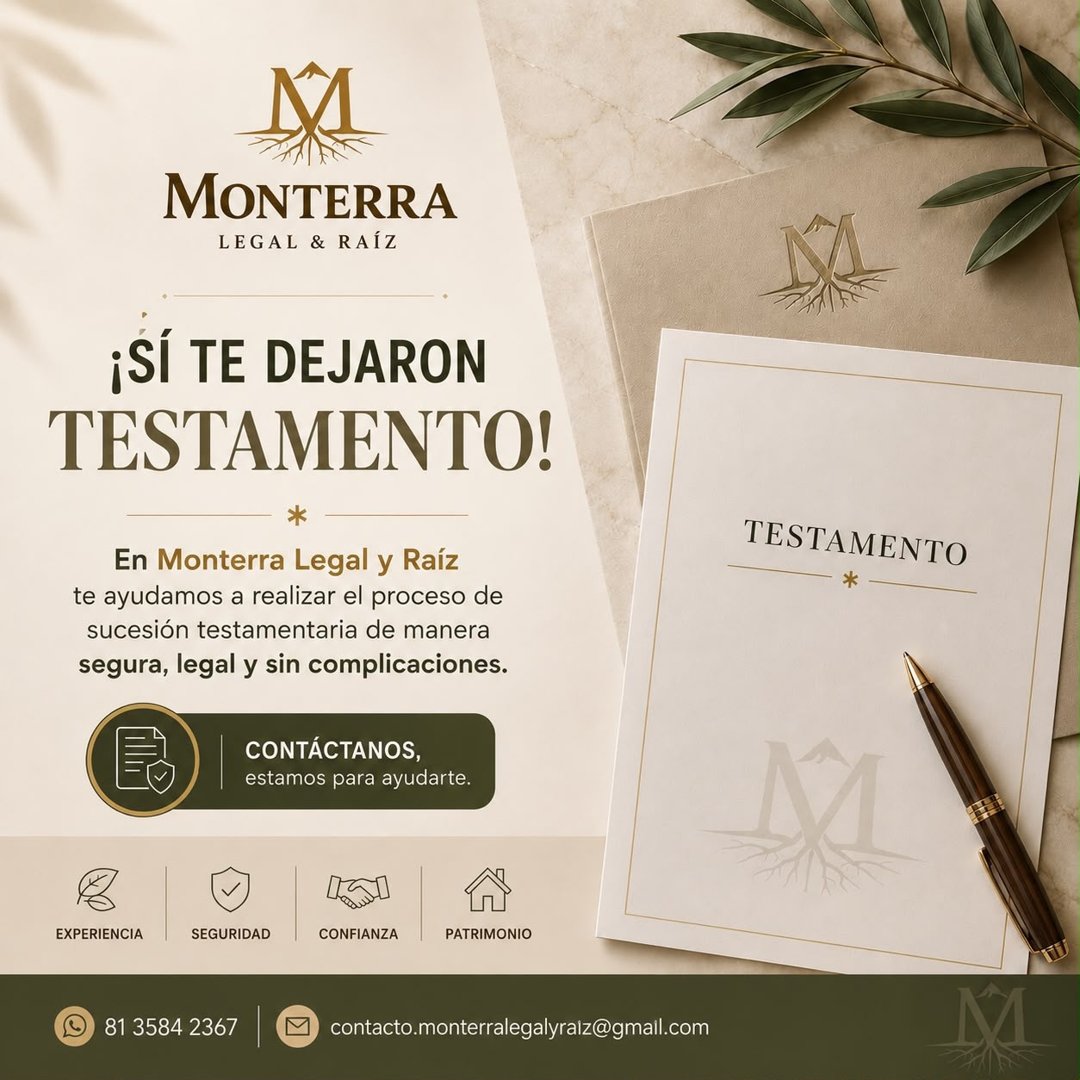 Anuncio de Monterra Legal & Raíz: trámite de testamento