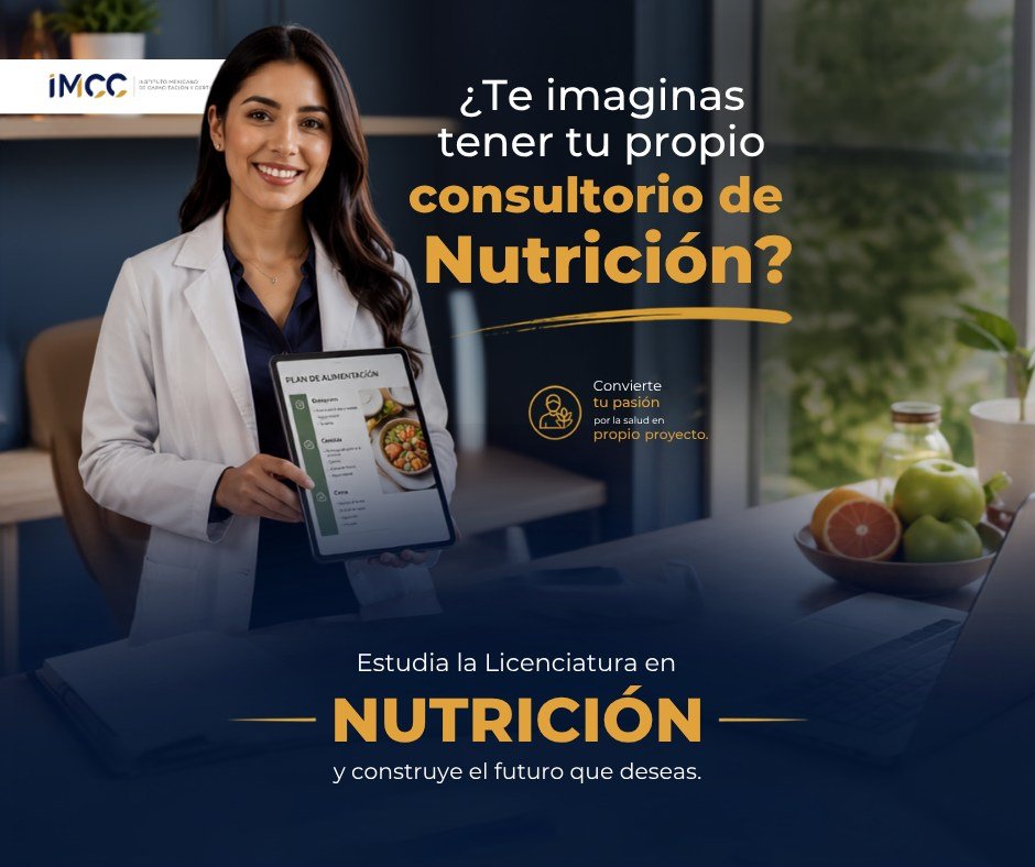 Anuncio de IMCC Instituto Mexicano de Capacitación y Certificación Plantel Puebla: Licenciatura en Nutrición