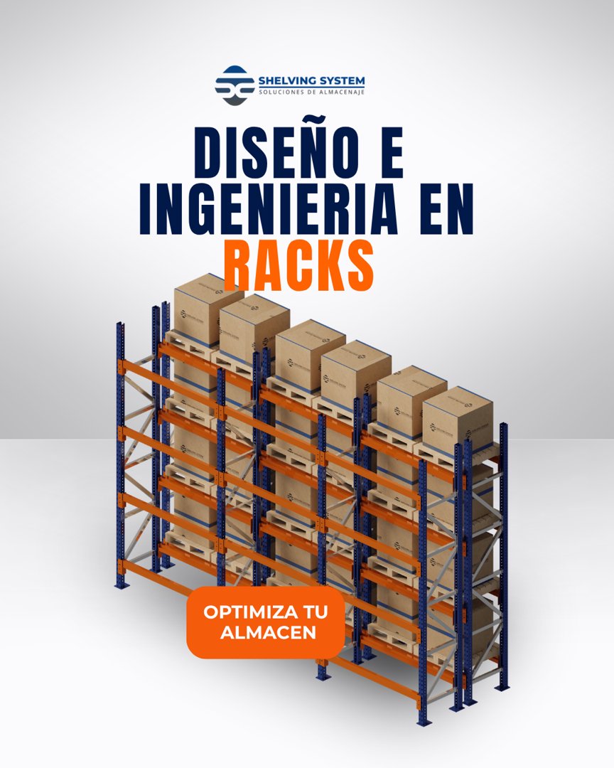 Anuncio de Shelving System: Diseño e ingeniería de racks
