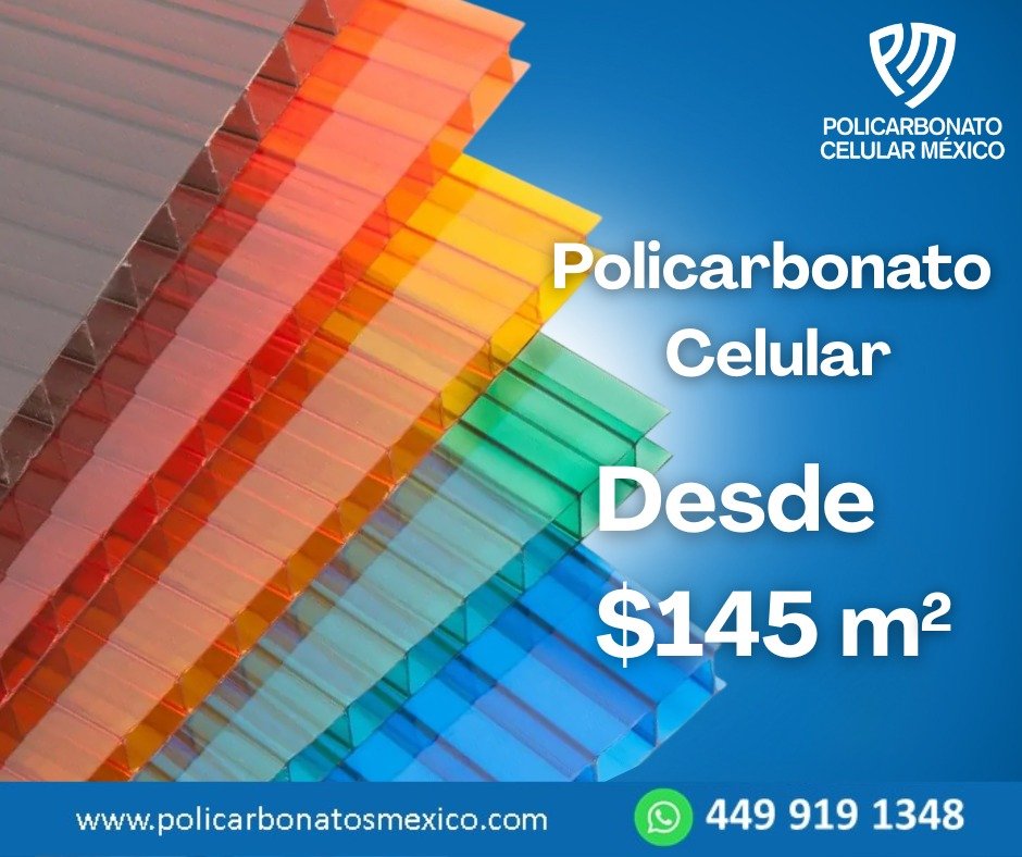 Anuncio de Policarbonato Celular México: Policarbonato Celular