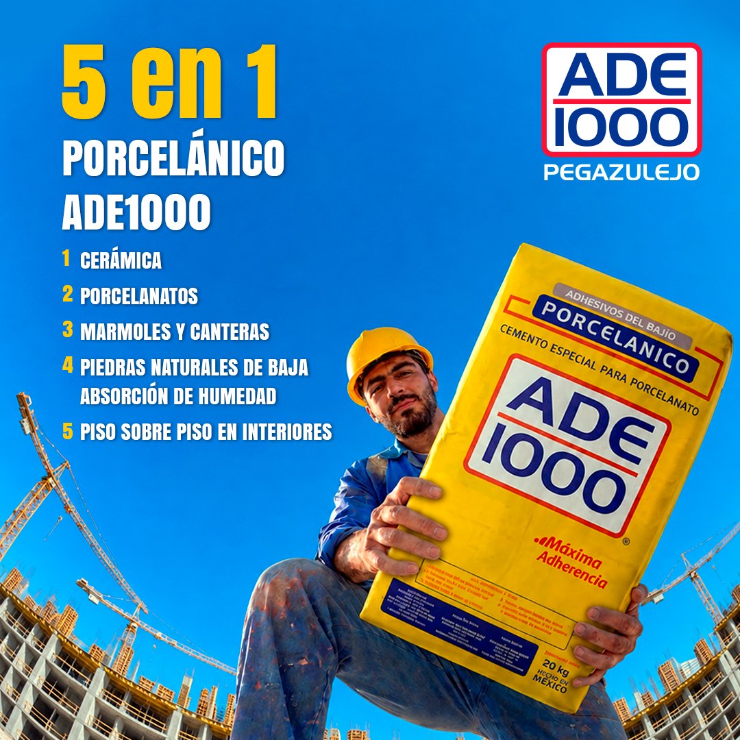 Anuncio de Grupo ADE 1000: Adhesivo especial para porcelanato