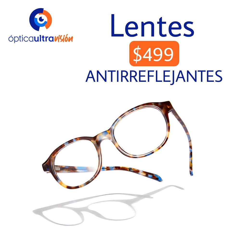 Anuncio de Óptica Ultra Visión: Lentes con tratamiento antirreflejante