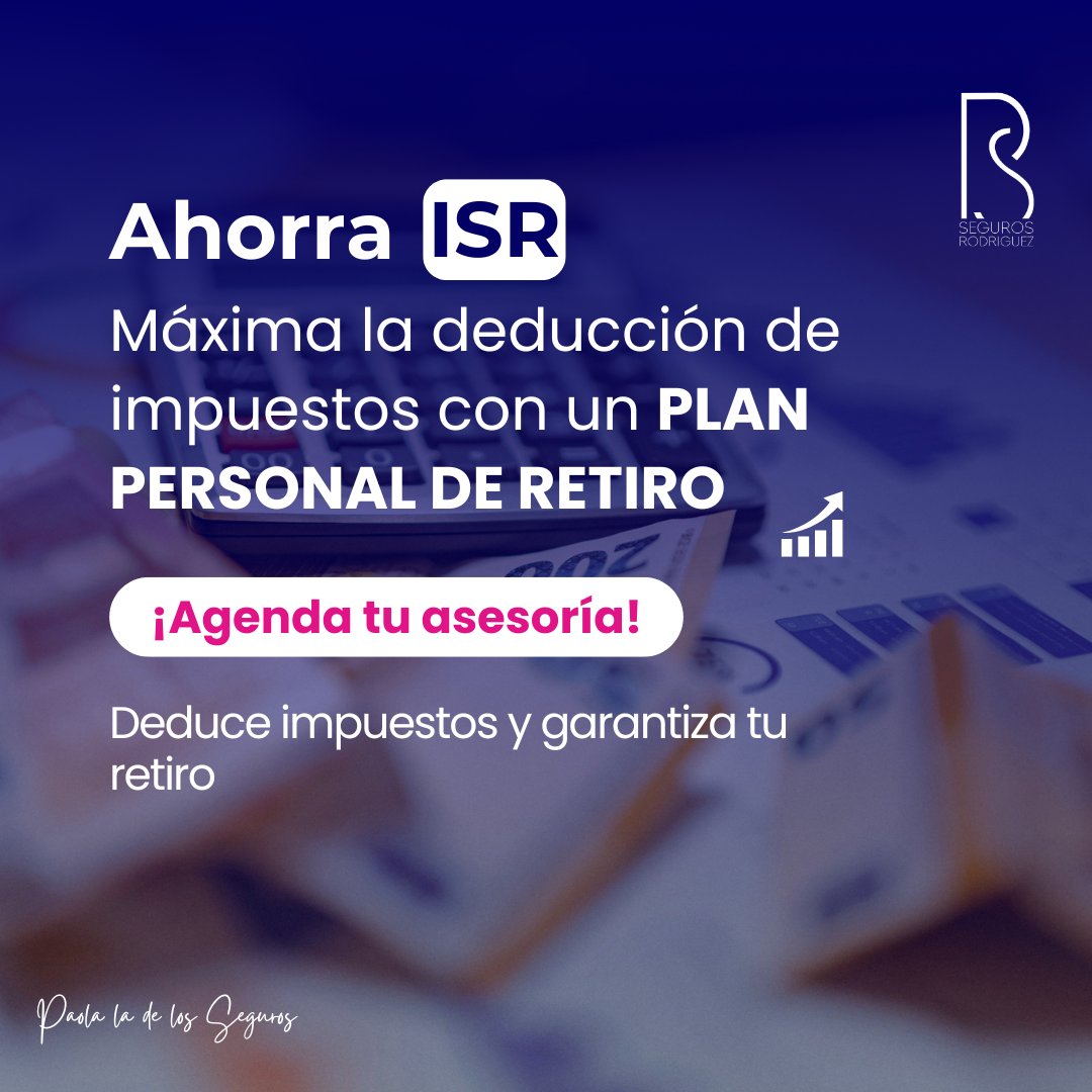 Anuncio de Seguros Rodriguez Piedras Negras: Plan Personal de Retiro