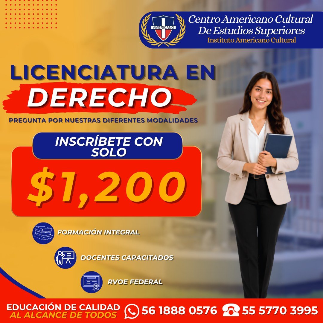 Anuncio de Instituto Americano Cultural Oficial: Licenciatura en Derecho